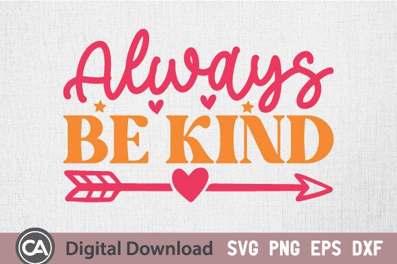 Always Be Kind SVG Review