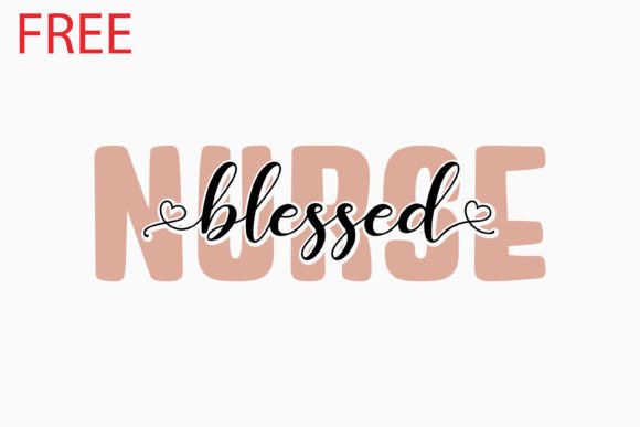 Retro Nurse Quote SVG Blessed Nurse Free