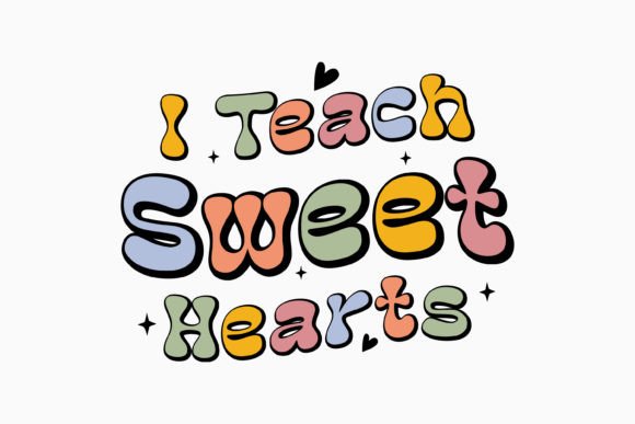 Retro Teacher Quote SVG I Teach Sweet