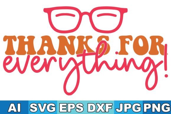 Thanks for Everything SVG Design: A Hands-On Review