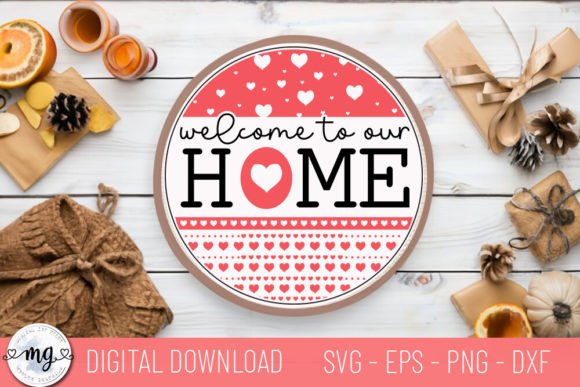 Welcome to Our Home Round Ornaments SVG